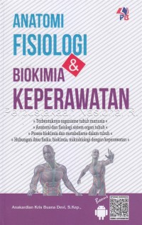 Image of Anatomi Fisiologi & Biokimia Keperawatan