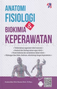 Anatomi Fisiologi & Biokimia Keperawatan