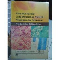 Penyakit Parasit yang Ditularkan Melalui Makanan dan Minuman