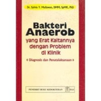 Image of Bakteri Anaerob yang Erat Kaitannya dengan Problem di Klinik