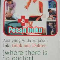 Apa yang ada kejakan bila tidak ada dokter?