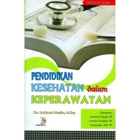 Pendidikan Kesehatan Dalam Keperawatan