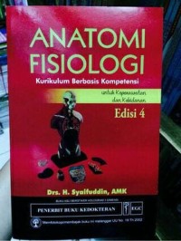 Image of Anatomi Fisiologi Kurikulum Berbasis Kompetensi ed.4