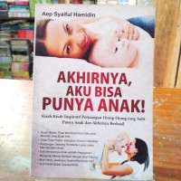 Akhirnya, Aku Bisa Punya Anak!