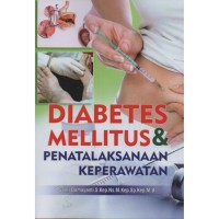 Image of Diabetes Mellitus & Penatalaksanaan Keperawatan