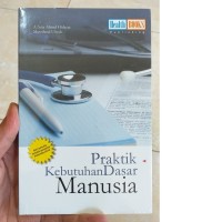 Praktik Kebutuhan Dasar Manusia