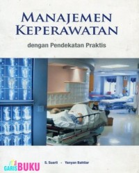 Manajemen Keperawatan dengan Pendekatan Praktis Praktis