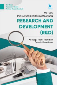 Image of METODE PENELITIAN RESEARCH AND DEVELOPMENT (R&D) : Konsep, Teori-Teori dan Desain penelitian