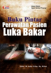 Buku Pintar Perawatan Pasien Luka Bakar