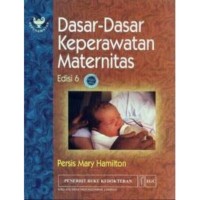 Dasar-dasar Keperawatan Maternitas