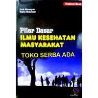Image of Pilar Dasar Ilmu Kesehatan Masyarakat