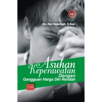 Image of Asuhan Keperawatan Dengan Gangguan Harga Diri Rendah