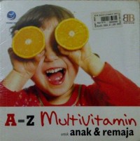 A-Z Multivitamin untuk Anak dan Remaja