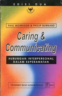 Image of Caring & Communicating: Hubungan interpersonal dalam keperawatan