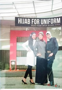 Image of fashion & kecantikan ; hijab for uniform kreasi hijab untuk busana kerja