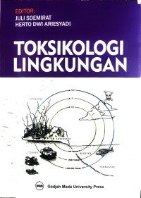 Toksikologi Lingkungan; cet. 5