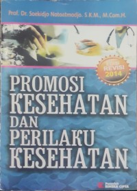 Promosi Kesehatan dan Perilaku Kesehatan