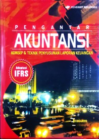 Pengantar Akuntansi : Konsep dan Teknik Penyusunan Laporan Keuangan