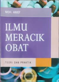 Ilmu Meracik Obat : Teori dan Praktik