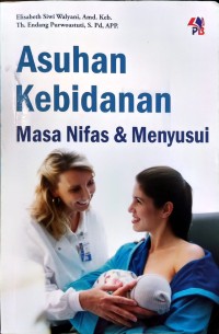 Asuhan Kebidanan Masa Nifas & Menyusui