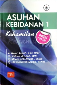 Image of Asuhan Kebidanan 1 : Kehamilan, ed. Revisi