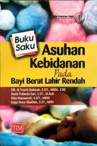 Buku Saku Asuhan Kebidanan pada Bayi Berat Lahir Rendah