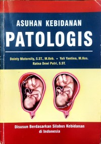 Asuhan Kebidanan Patologis