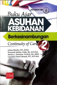 Buku Ajar Asuhan Kebidanan Berkesinambungan = Continuity of Care