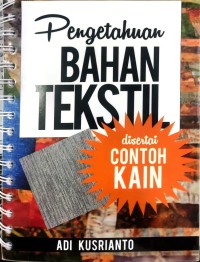 Pengetahuan Bahan Tekstil Disertai Contoh Kain