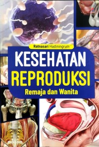 Image of Kesehatan Reproduksi Remaja dan Wanita