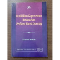 Pendidikan Keperawatan Berdasarkan Problem-Based Learning