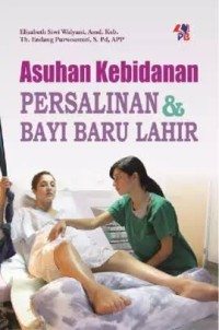 Image of Asuhan Kebidanan Persalinan & Bayi Baru Lahir
