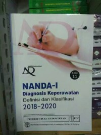 NANDA 1 Diagnosis Keperawatan Definisi dan Klasifikasi 2018-2020