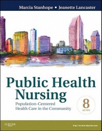 Image of Public health Nursing ; Popolation - Healt Care in the Community ed. 8