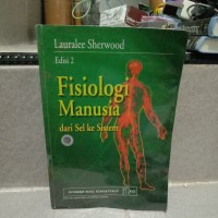 Fisiologi Manusia dari Sel ke Sistem ed.2