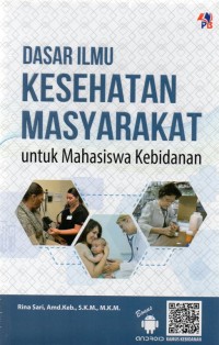 Image of Dasar Ilmu Kesehatan Masyarakat (untuk mahasiswa Kebidanan)