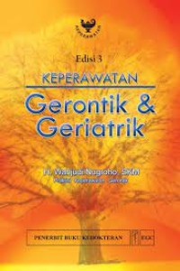 Keperawatan Gerontik & Geriatri