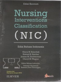 Nursing Interventions Classification (NIC) ; edisi Bahasa Indonesia